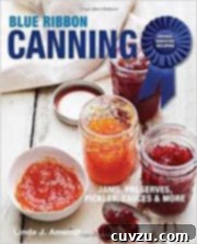 Blue Ribbon Canning Cookbook
