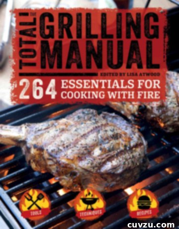 The Total Grilling Manual Cookbook