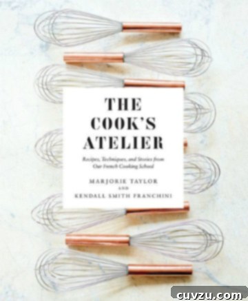 The Cook's Atelier Cookbook