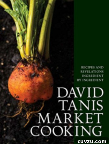 David Tanis Market Cooking Cookbook