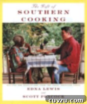 The Gift of Southern Cooking by Edna Lewis and Scott Peacock