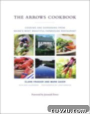 The Arrows Cookbook by Clark Frasier and Mark Gaier, a renowned culinary publication.