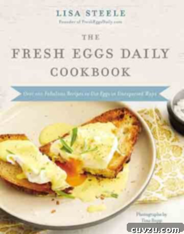 Fresh Eggs Daily Cookbook
