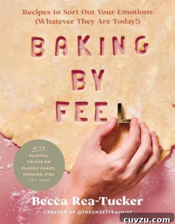 Baking By Feel Cookbook