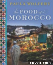 The Food of Morocco by Paula Wolfert