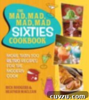 Island Dreams: Mai Tai and Blue Hawaiian 4 The Mad, Mad, Mad, Mad Sixties Cookbook