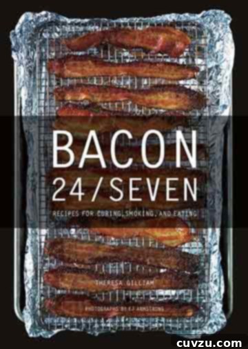 The Bacon 24/7 Cookbook