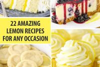 22 Irresistible Lemon Dessert Recipes